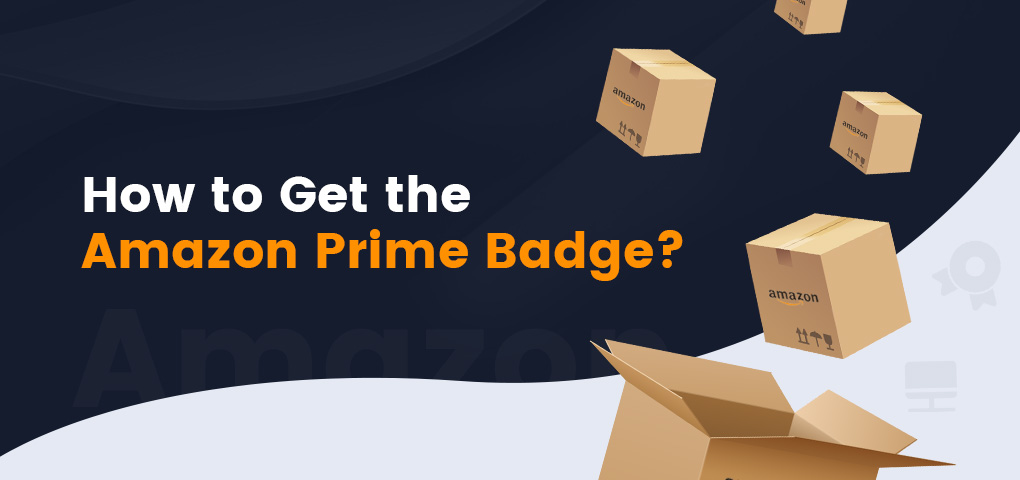 ways to get Amazon prime badge